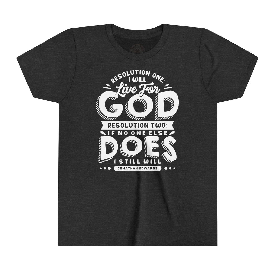 Jonathan Edwards Live For God Youth T-shirt Kids clothes Dark Grey Heather S