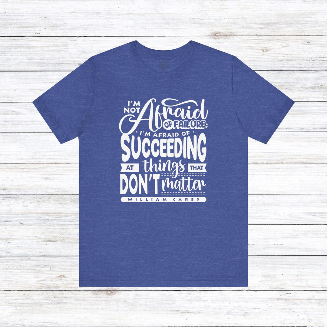 William Carey's Things That Don't Matter Unisex T-Shirt T-Shirt Heather True Royal S