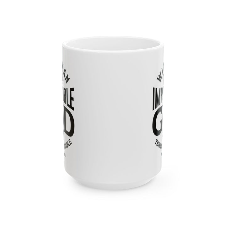 Christian Coffee Mug All Things Possible Ceramic Mug   