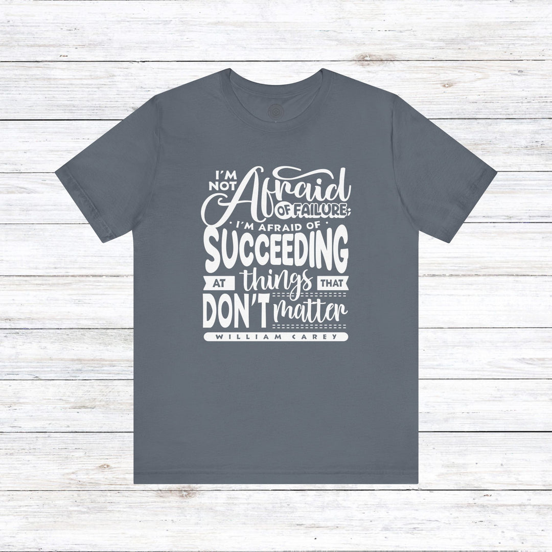 William Carey's Things That Don't Matter Unisex T-Shirt T-Shirt Steel Blue S