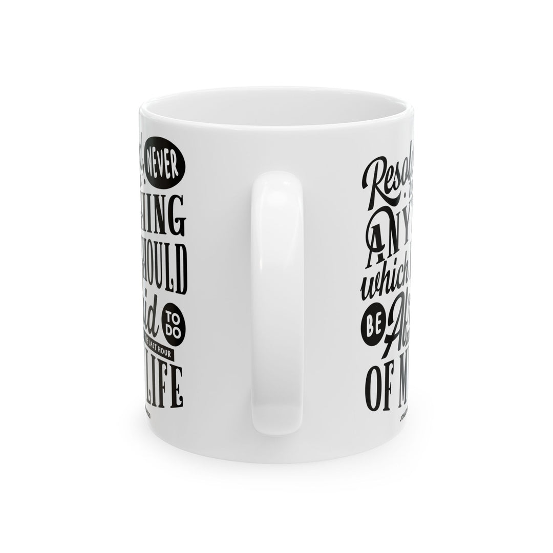 Christian Coffee Mug Jonathan Edwards Last Hour Ceramic Mug