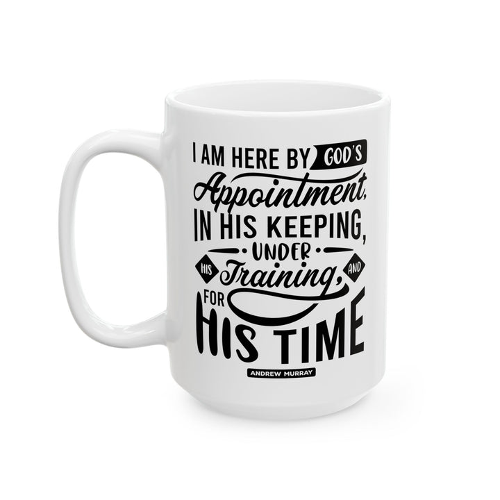 Christian Coffee Mug Andrew Murray's His Time Ceramic Mug