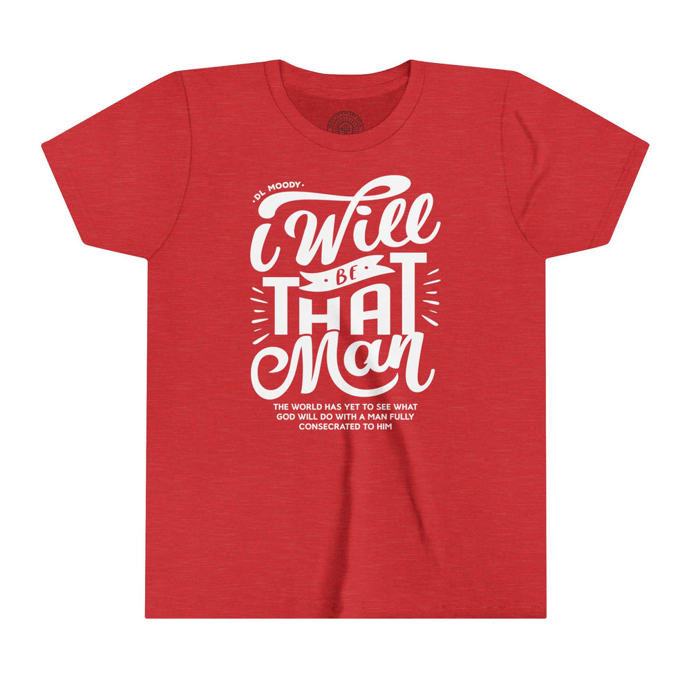 D.L. Moody's I Will Be That Man Youth T-shirt Kids clothes Heather Red S