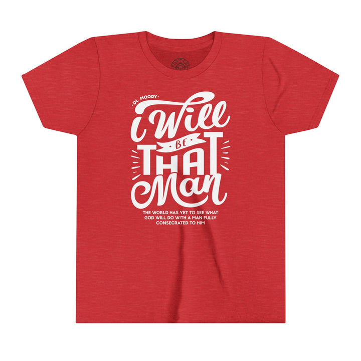 D.L. Moody's I Will Be That Man Youth T-shirt Kids clothes Heather Red S
