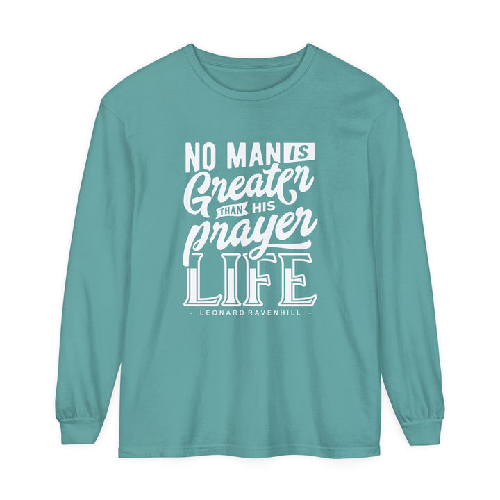 Leonard Ravenhill's Prayer Life Long Sleeve Shirt Long-sleeve Seafoam S