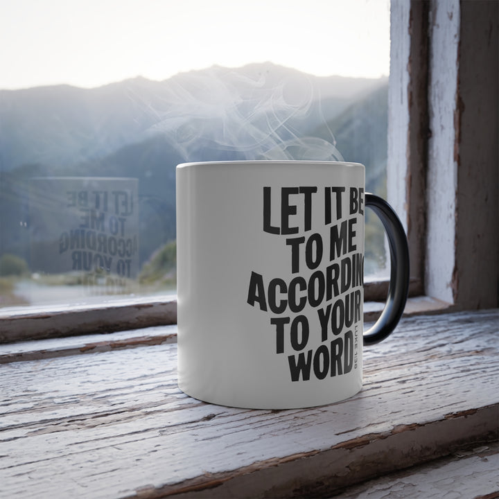 Christian Coffee Mug According To Your Word Color Morphing Mug   