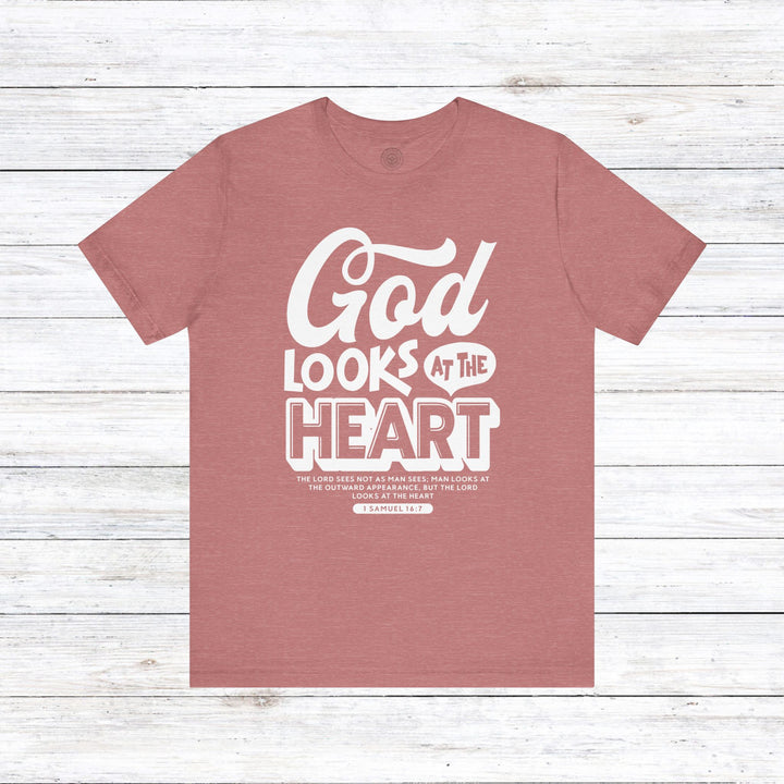 God Looks At The Heart Unisex T-Shirt T-Shirt Heather Mauve S 