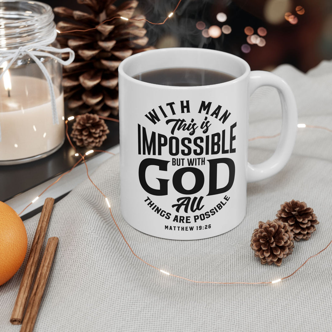 Christian Coffee Mug All Things Possible Ceramic Mug   