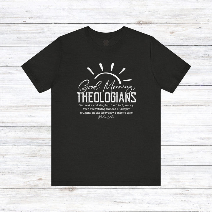 Martin Luther's Theologians Unisex T-Shirt T-Shirt Black Heather S