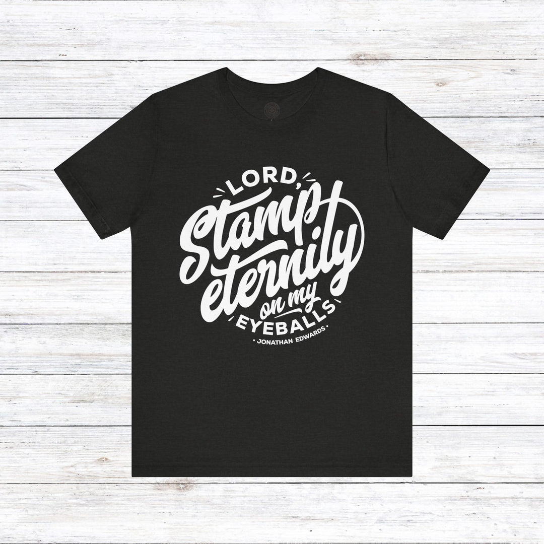 Jonathan Edwards Stamp Eternity Unisex T-Shirt T-Shirt Black Heather S