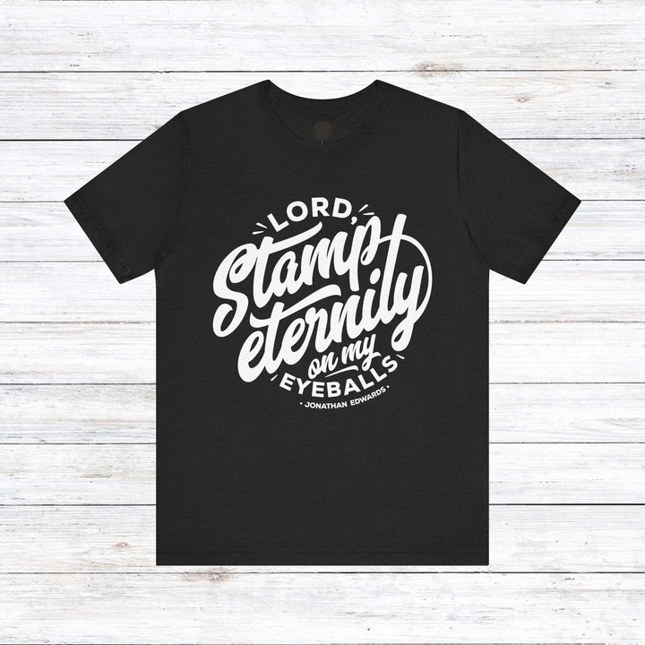 Jonathan Edwards Stamp Eternity Unisex T-Shirt T-Shirt Black Heather S
