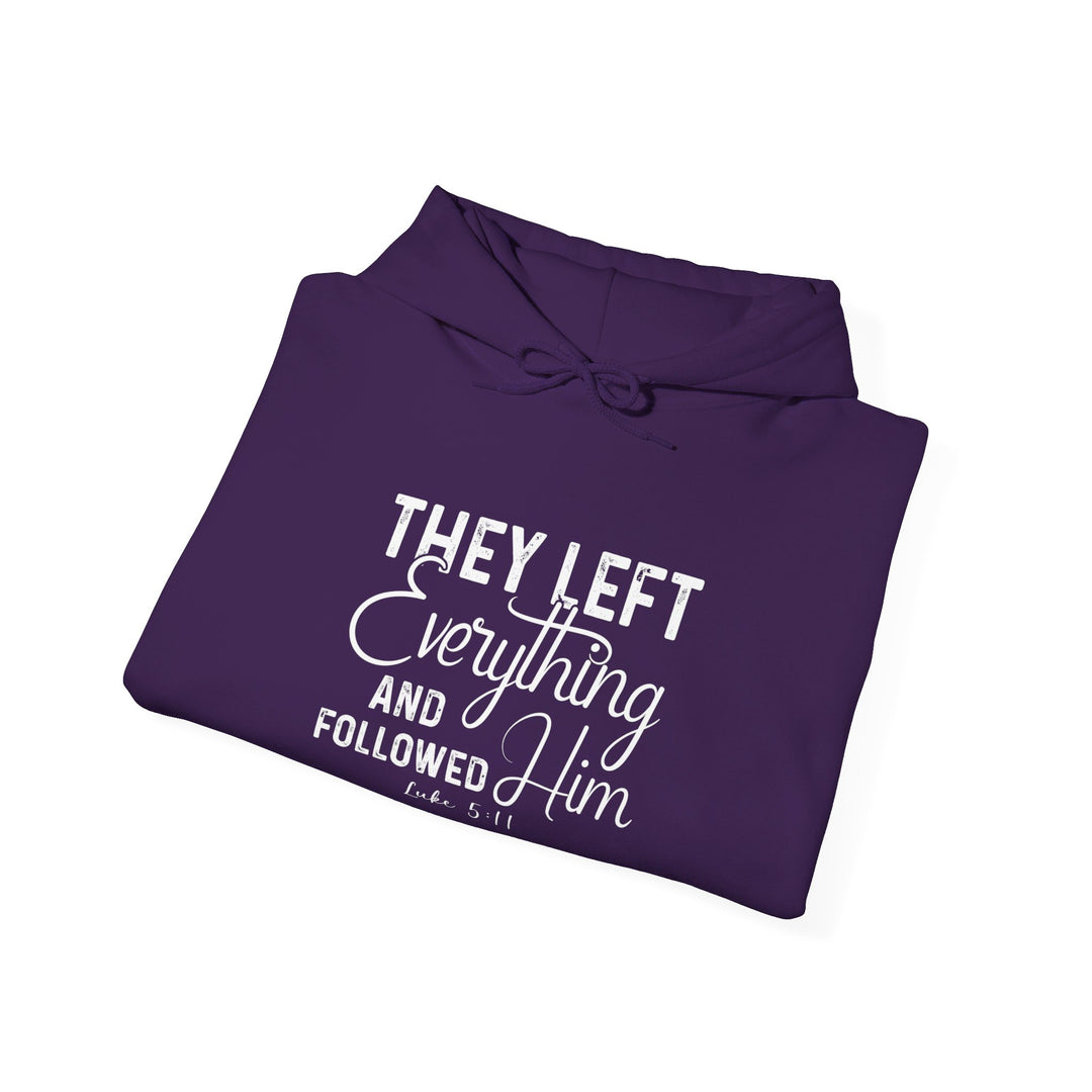 Left Everything Hoodie Hoodie   