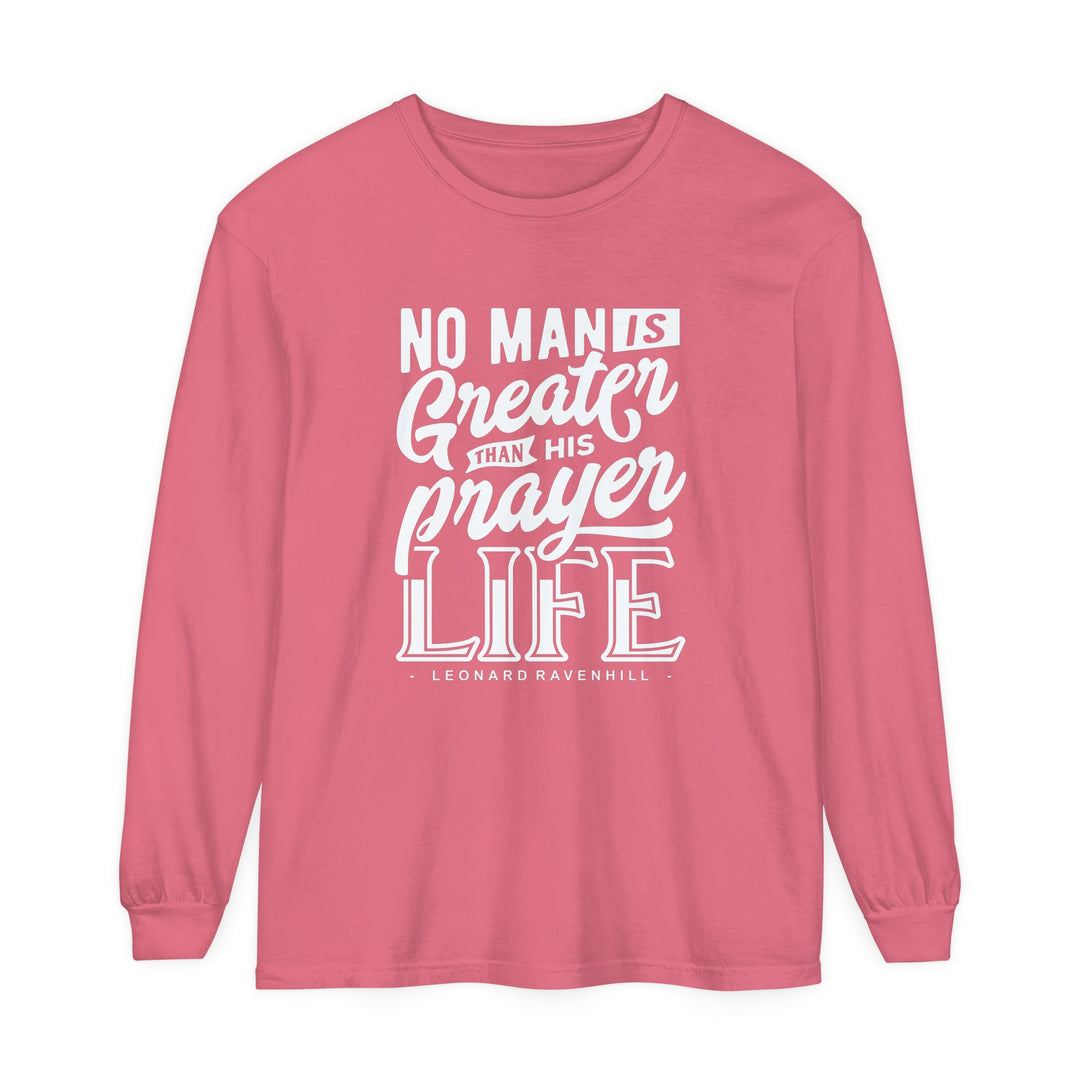 Leonard Ravenhill's Prayer Life Long Sleeve Shirt Long-sleeve Watermelon S