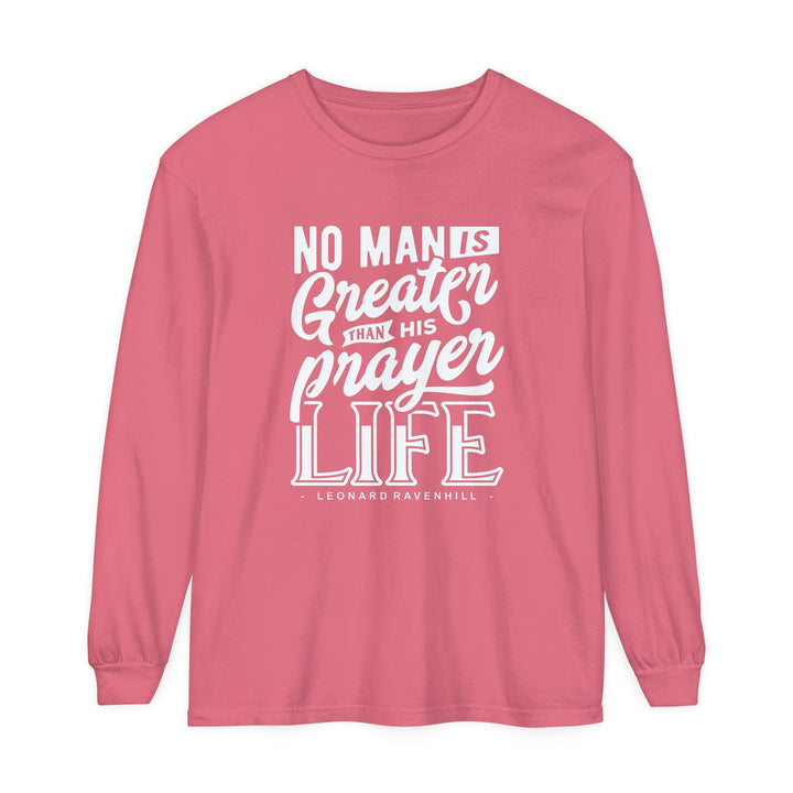 Leonard Ravenhill's Prayer Life Long Sleeve Shirt Long-sleeve Watermelon S