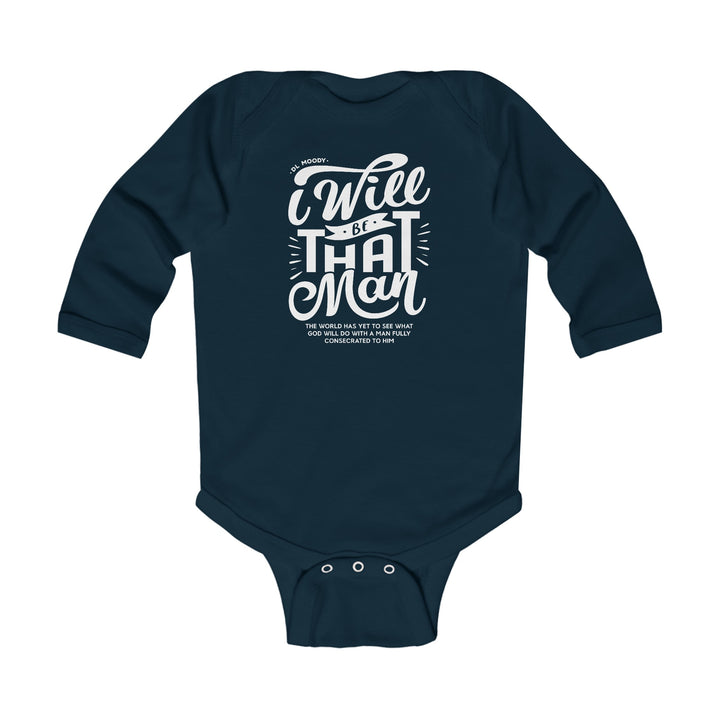 D.L. Moody's I WIll Be That Man Infant Long Sleeve Bodysuit Kids clothes Navy NB (0-3M)