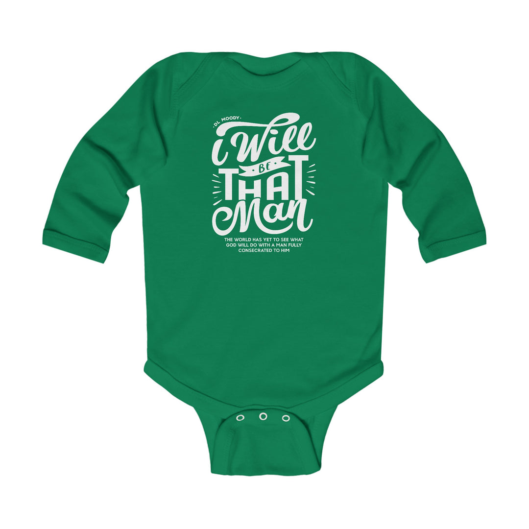 D.L. Moody's I WIll Be That Man Infant Long Sleeve Bodysuit Kids clothes Kelly NB (0-3M)