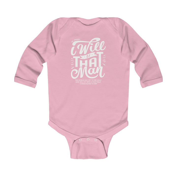 D.L. Moody's I WIll Be That Man Infant Long Sleeve Bodysuit Kids clothes Pink NB (0-3M)