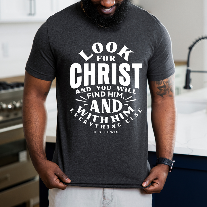C.S. Lewis Look For Christ Unisex T-Shirt T-Shirt