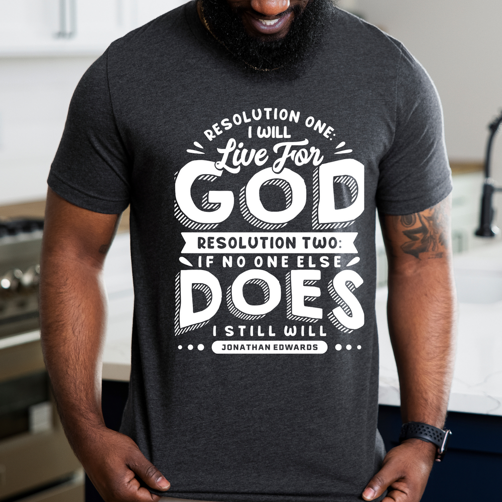 Jonathan Edwards Live For God Unisex T-Shirt T-Shirt
