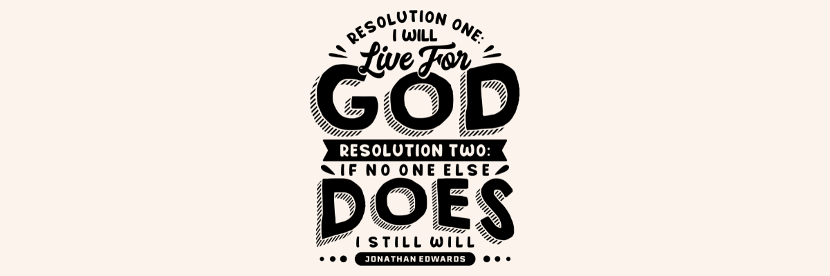 Jonathan Edwards Live For God
