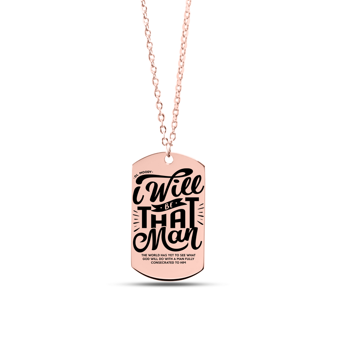 Christian Necklace D.L. Moody's I Will Be That Man Tag Tag Necklaces