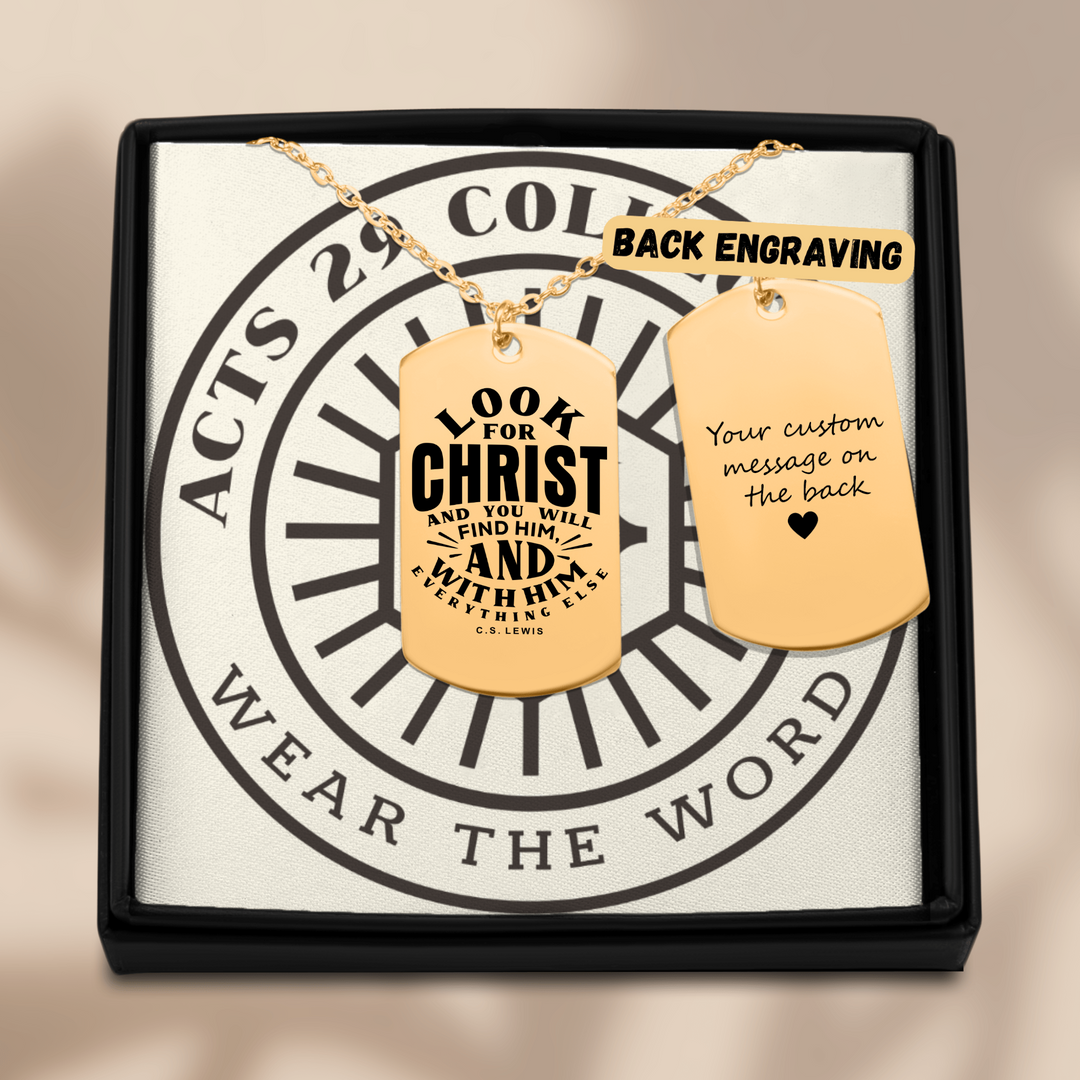 Christian Necklace C.S. Lewis Look For Christ Tag Tag Necklaces Without back engraving 18k Gold Plated