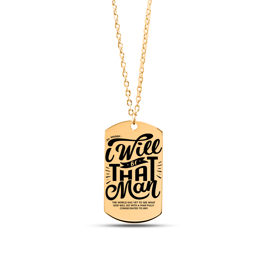 Christian Necklace D.L. Moody's I Will Be That Man Tag Tag Necklaces