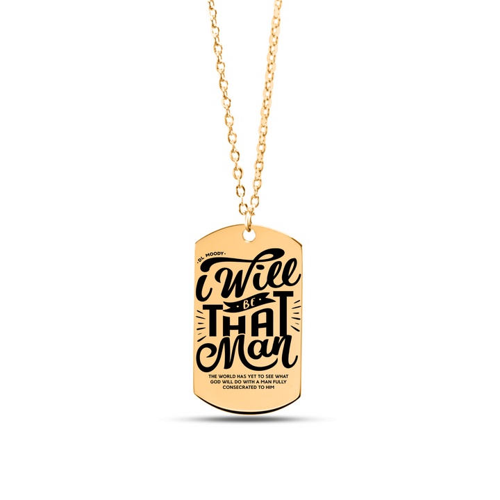 Christian Necklace D.L. Moody's I Will Be That Man Tag Tag Necklaces