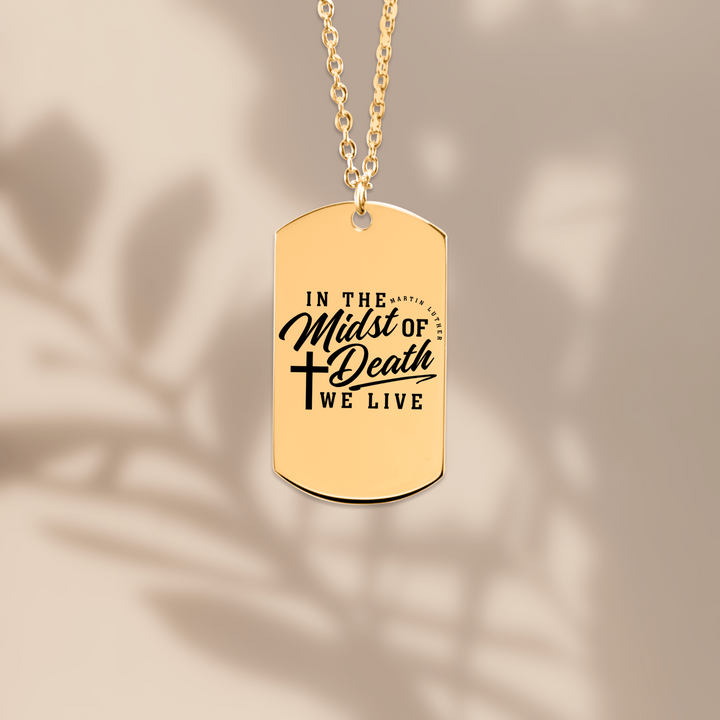 Christian Necklace Martin Luther's Midst of Death Tag Tag Necklaces