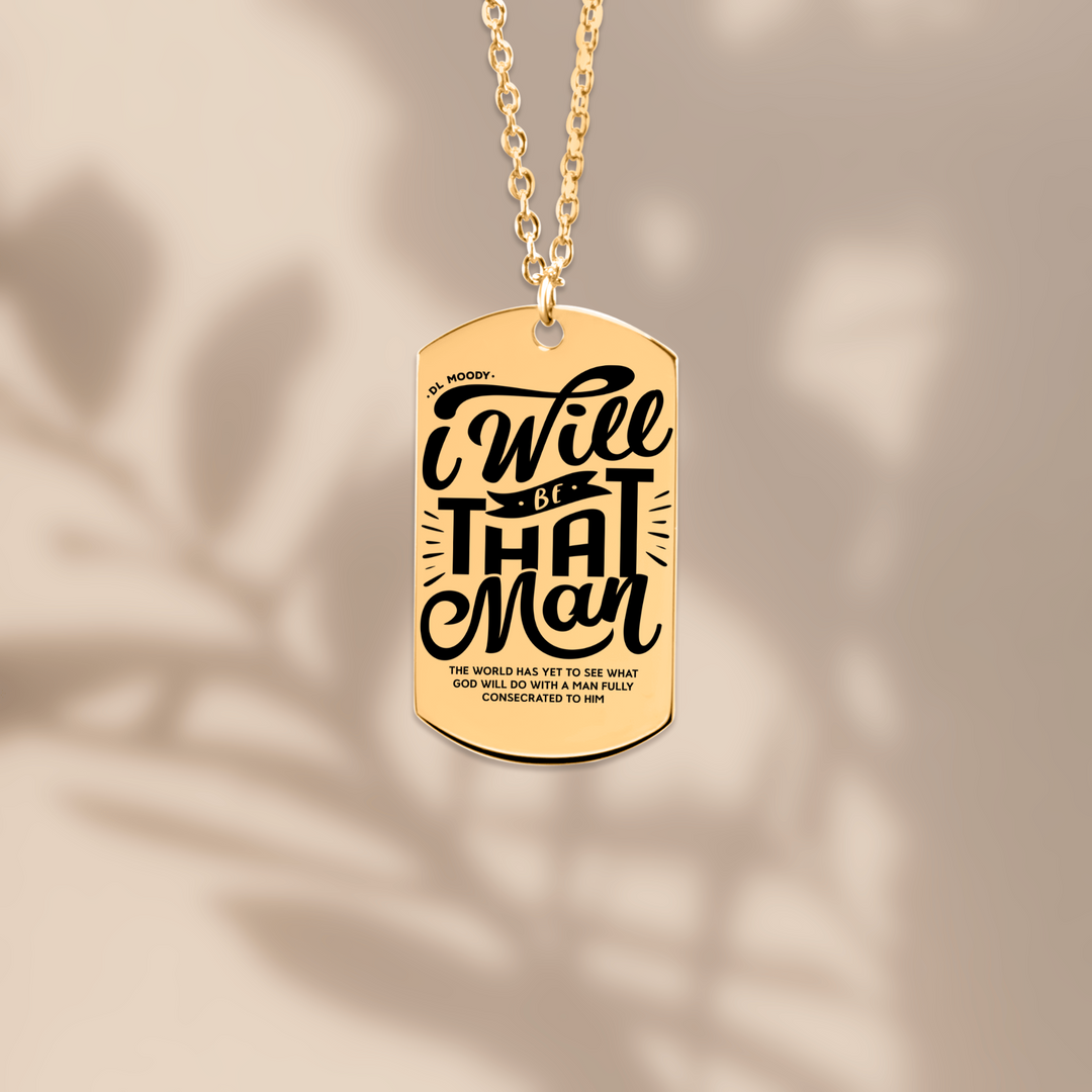 Christian Necklace D.L. Moody's I Will Be That Man Tag Tag Necklaces