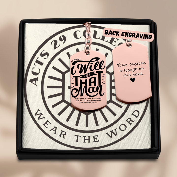 Christian Keychain D.L. Moody's I Will Be That Man Tag Tag Keychains Without back engraving 18K Rose Gold Plated