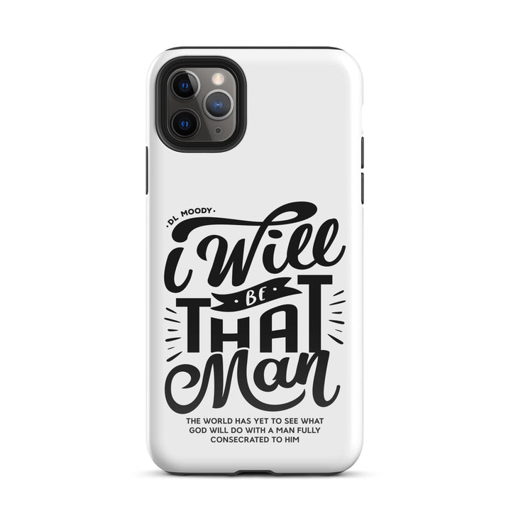 Christian Phone Case D.L. Moody's I Will Be That Man White for iPhone® iPhone® Phone Cases Glossy iPhone 11 Pro Max