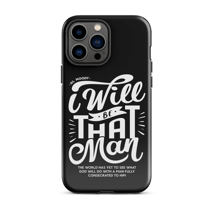 Christian Phone Case D.L. Moody's I Will Be That Man Black for iPhone® iPhone® Phone Cases Glossy iPhone 13 Pro Max