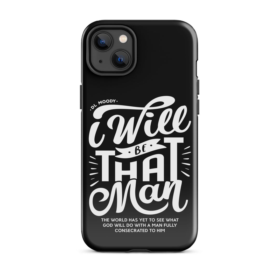 Christian Phone Case D.L. Moody's I Will Be That Man Black for iPhone® iPhone® Phone Cases Glossy iPhone 14 Plus