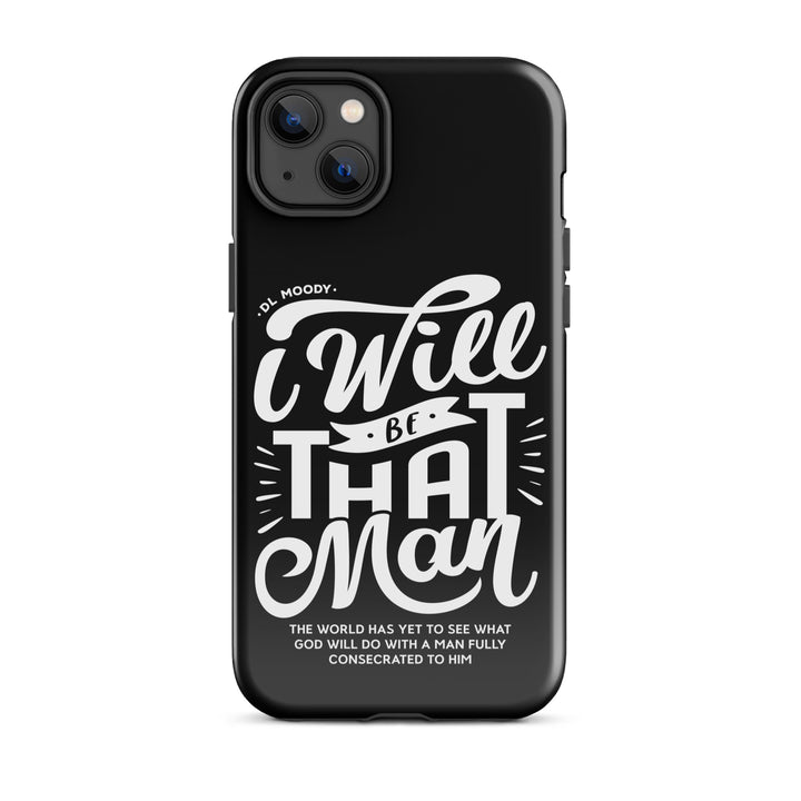 Christian Phone Case D.L. Moody's I Will Be That Man Black for iPhone® iPhone® Phone Cases Glossy iPhone 14 Plus