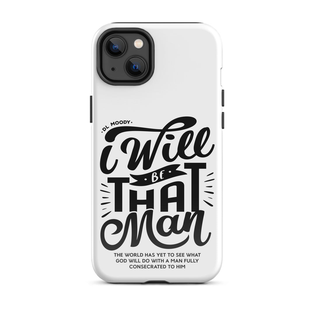 Christian Phone Case D.L. Moody's I Will Be That Man White for iPhone® iPhone® Phone Cases Glossy iPhone 14 Plus