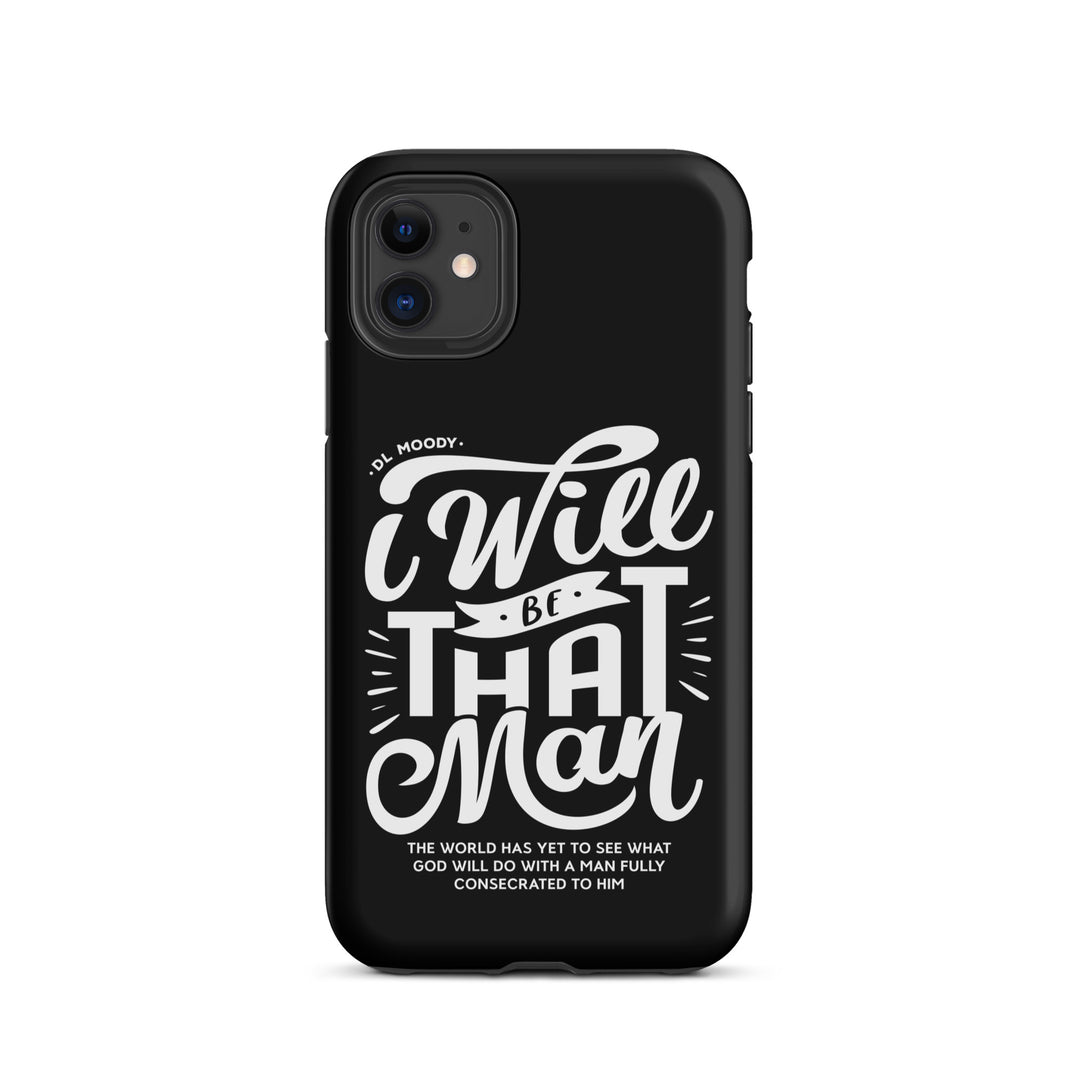 Christian Phone Case D.L. Moody's I Will Be That Man Black for iPhone® iPhone® Phone Cases Matte iPhone 11