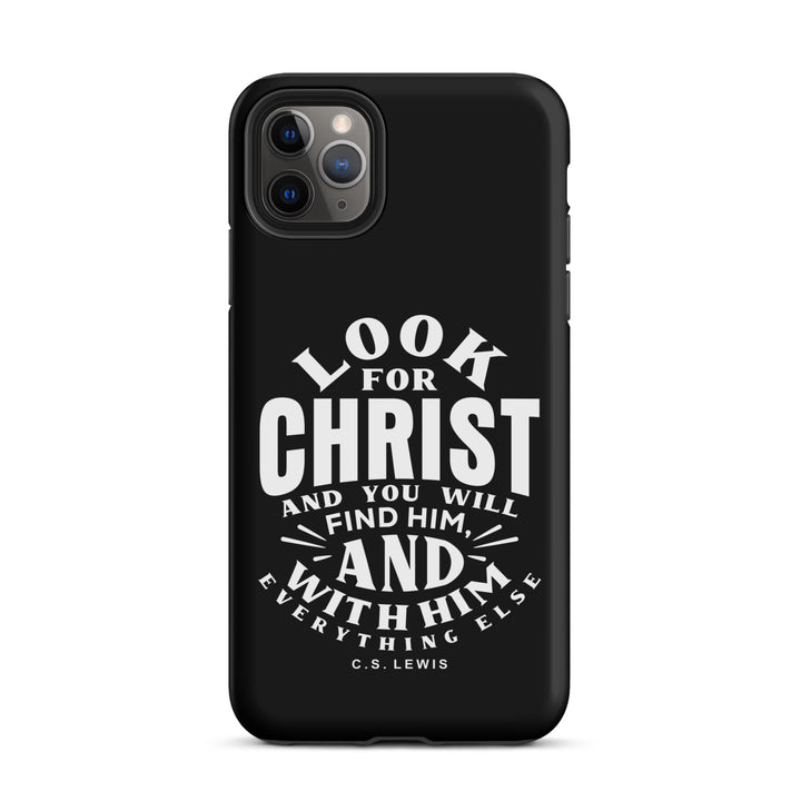 Christian Phone C.S. Lewis Case Look For Christ Black for iPhone® iPhone® Phone Cases Matte iPhone 11 Pro Max
