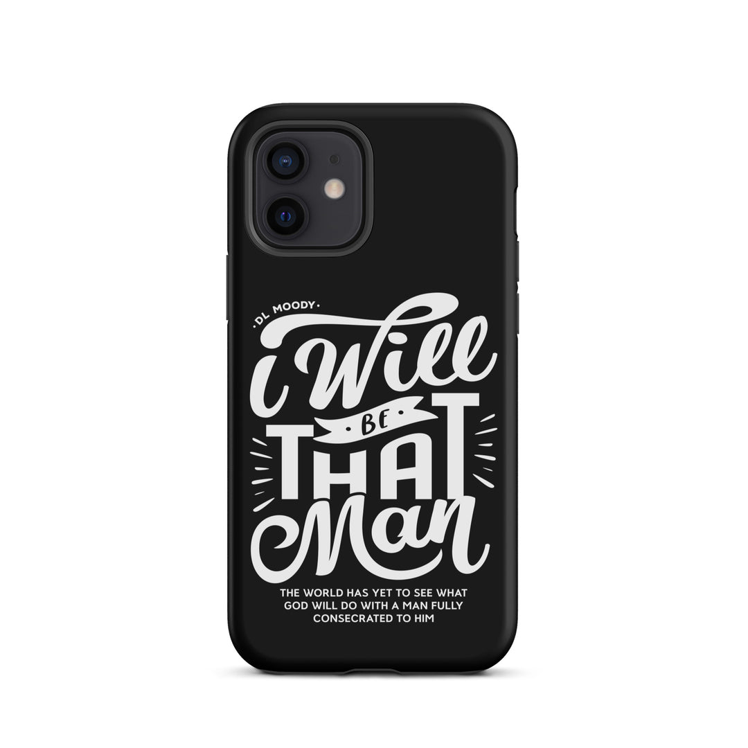 Christian Phone Case D.L. Moody's I Will Be That Man Black for iPhone® iPhone® Phone Cases Matte iPhone 12