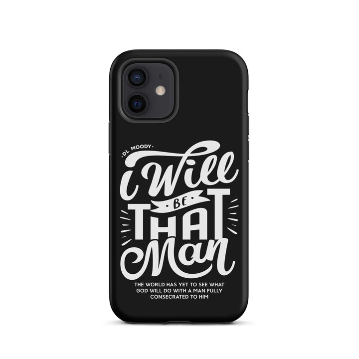 Christian Phone Case D.L. Moody's I Will Be That Man Black for iPhone® iPhone® Phone Cases Matte iPhone 12