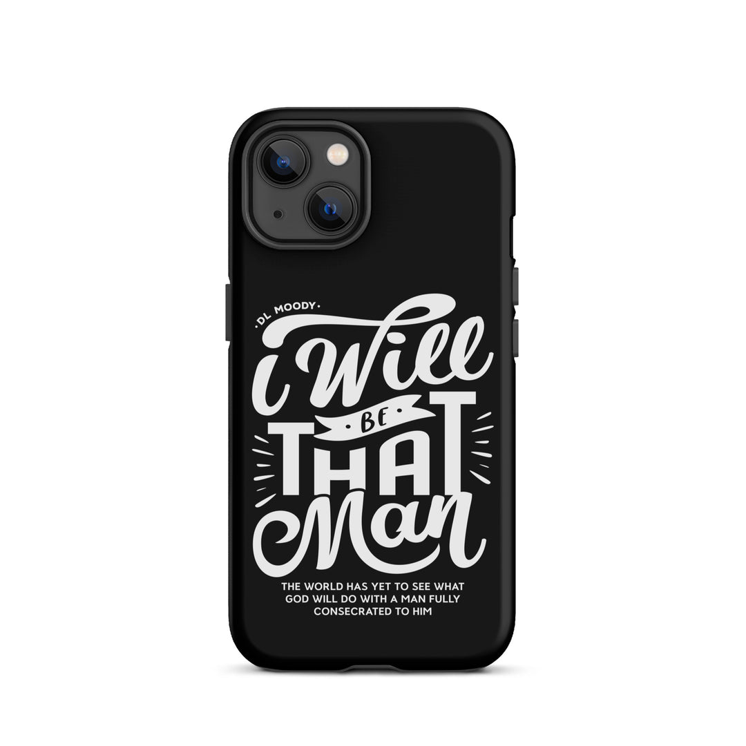 Christian Phone Case D.L. Moody's I Will Be That Man Black for iPhone® iPhone® Phone Cases Matte iPhone 13