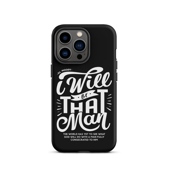 Christian Phone Case D.L. Moody's I Will Be That Man Black for iPhone® iPhone® Phone Cases Matte iPhone 13 Pro