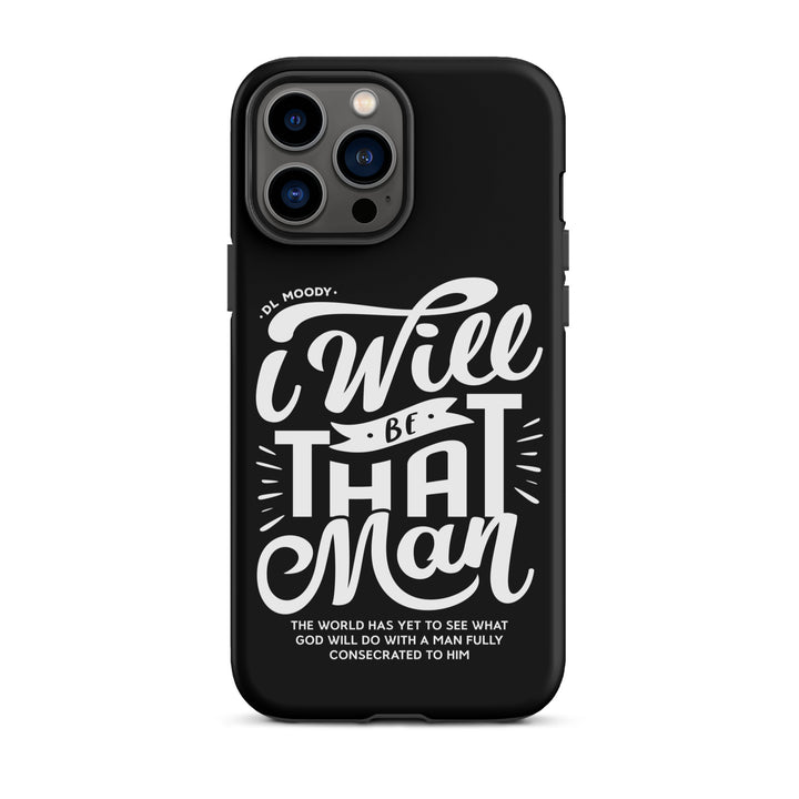Christian Phone Case D.L. Moody's I Will Be That Man Black for iPhone® iPhone® Phone Cases Matte iPhone 13 Pro Max