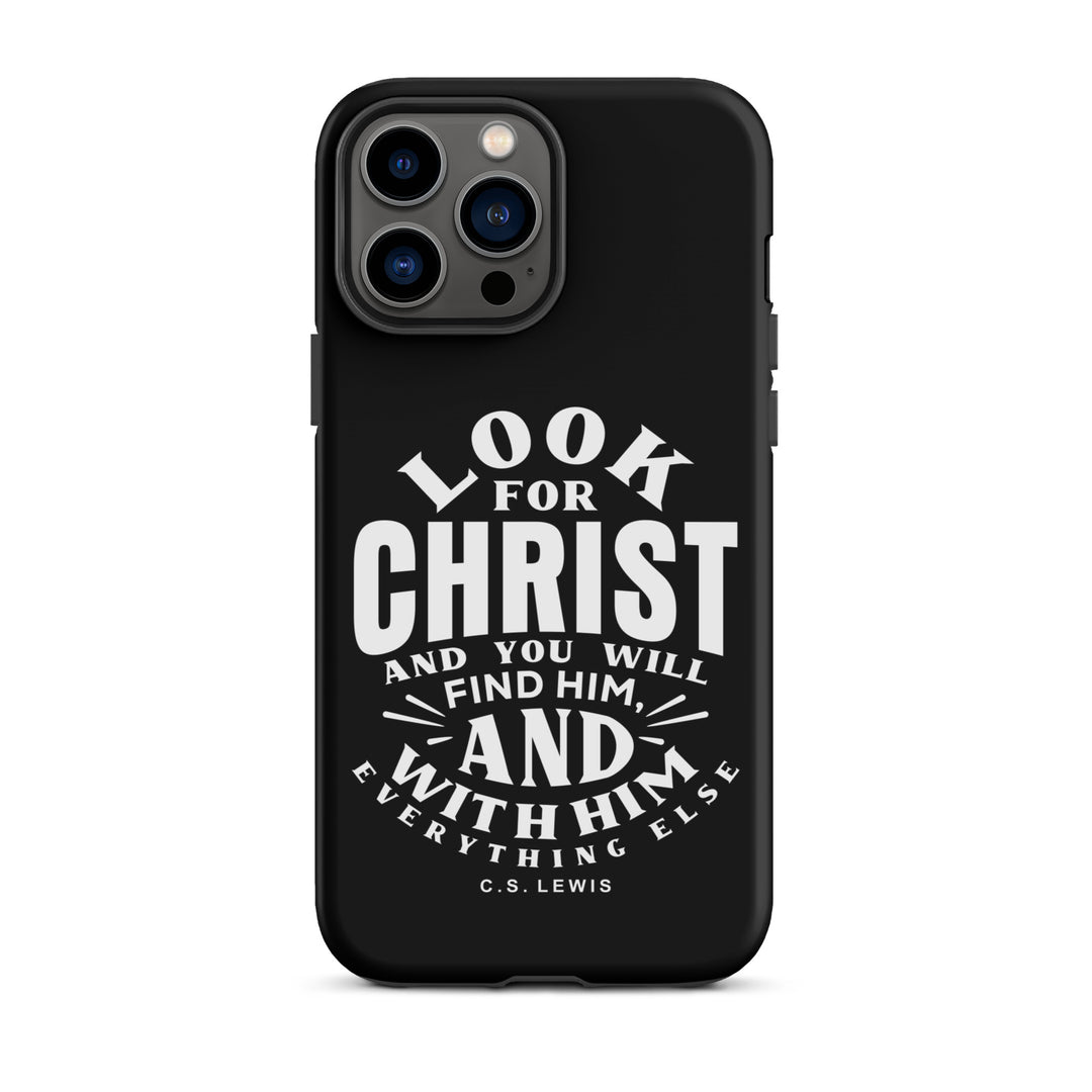 Christian Phone C.S. Lewis Case Look For Christ Black for iPhone® iPhone® Phone Cases Matte iPhone 13 Pro Max
