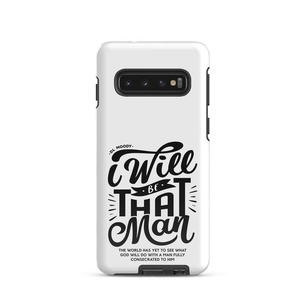 Christian Phone Case D.L. Moody's I Will Be That Man White for Samsung® Samsung® Phone Cases Glossy Samsung Galaxy S10