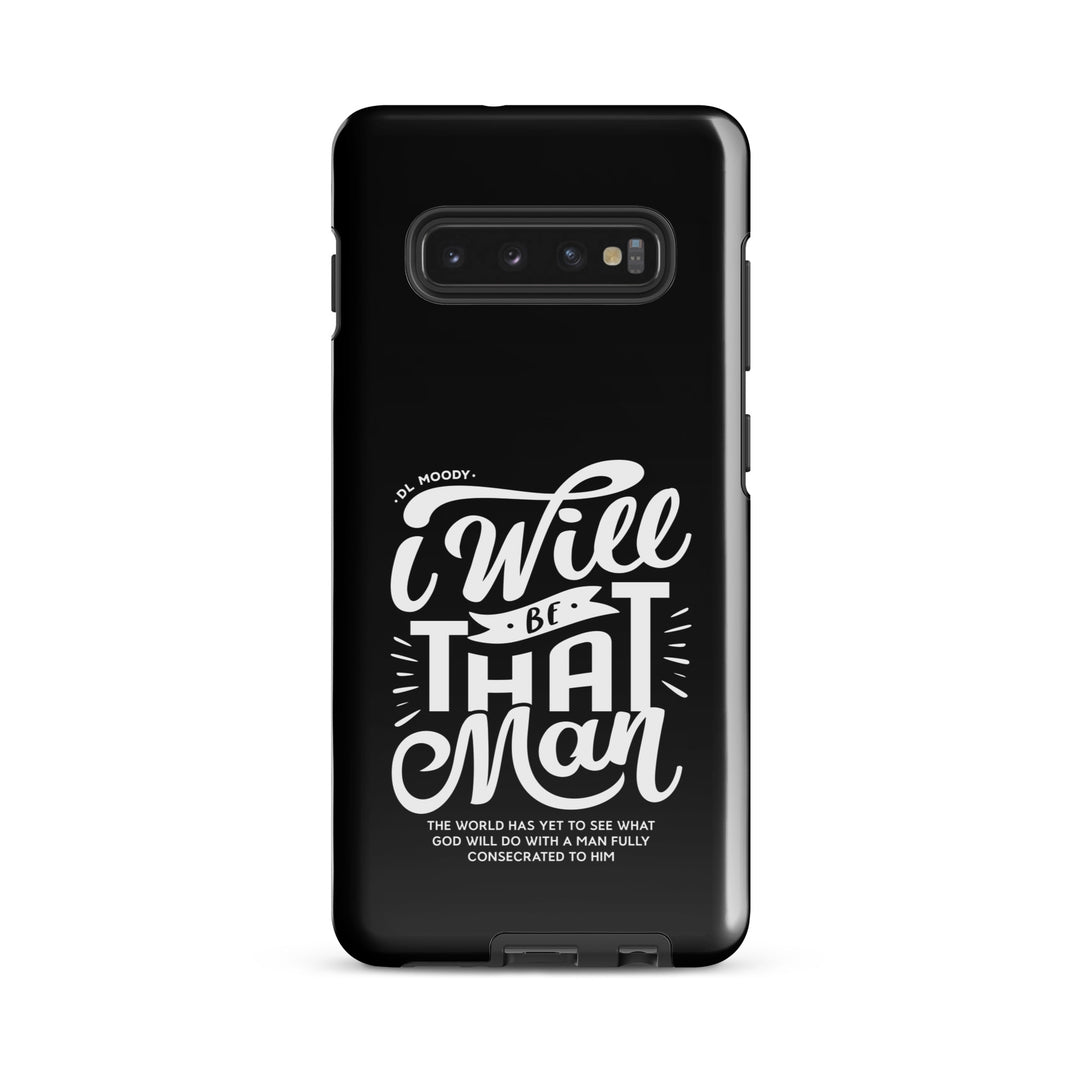 Christian Phone Case D.L. Moody's I Will Be That Man for Samsung® Samsung® Phone Cases Glossy Samsung Galaxy S10 Plus
