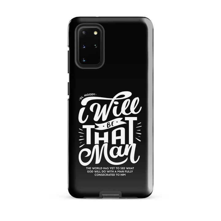 Christian Phone Case D.L. Moody's I Will Be That Man for Samsung® Samsung® Phone Cases Glossy Samsung Galaxy S20 Plus