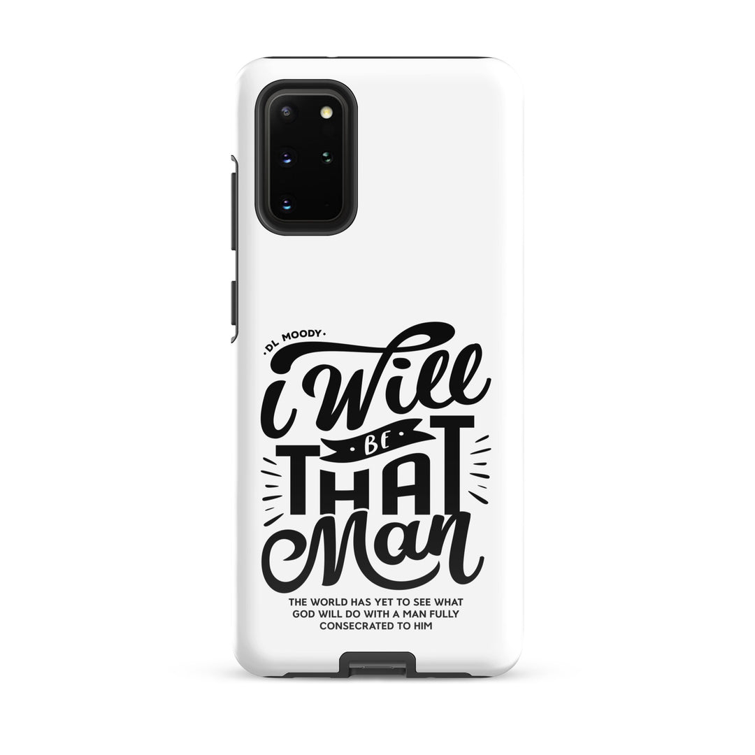 Christian Phone Case D.L. Moody's I Will Be That Man White for Samsung® Samsung® Phone Cases Glossy Samsung Galaxy S20 Plus