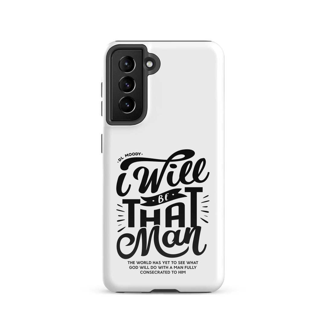 Christian Phone Case D.L. Moody's I Will Be That Man White for Samsung® Samsung® Phone Cases Glossy Samsung Galaxy S21