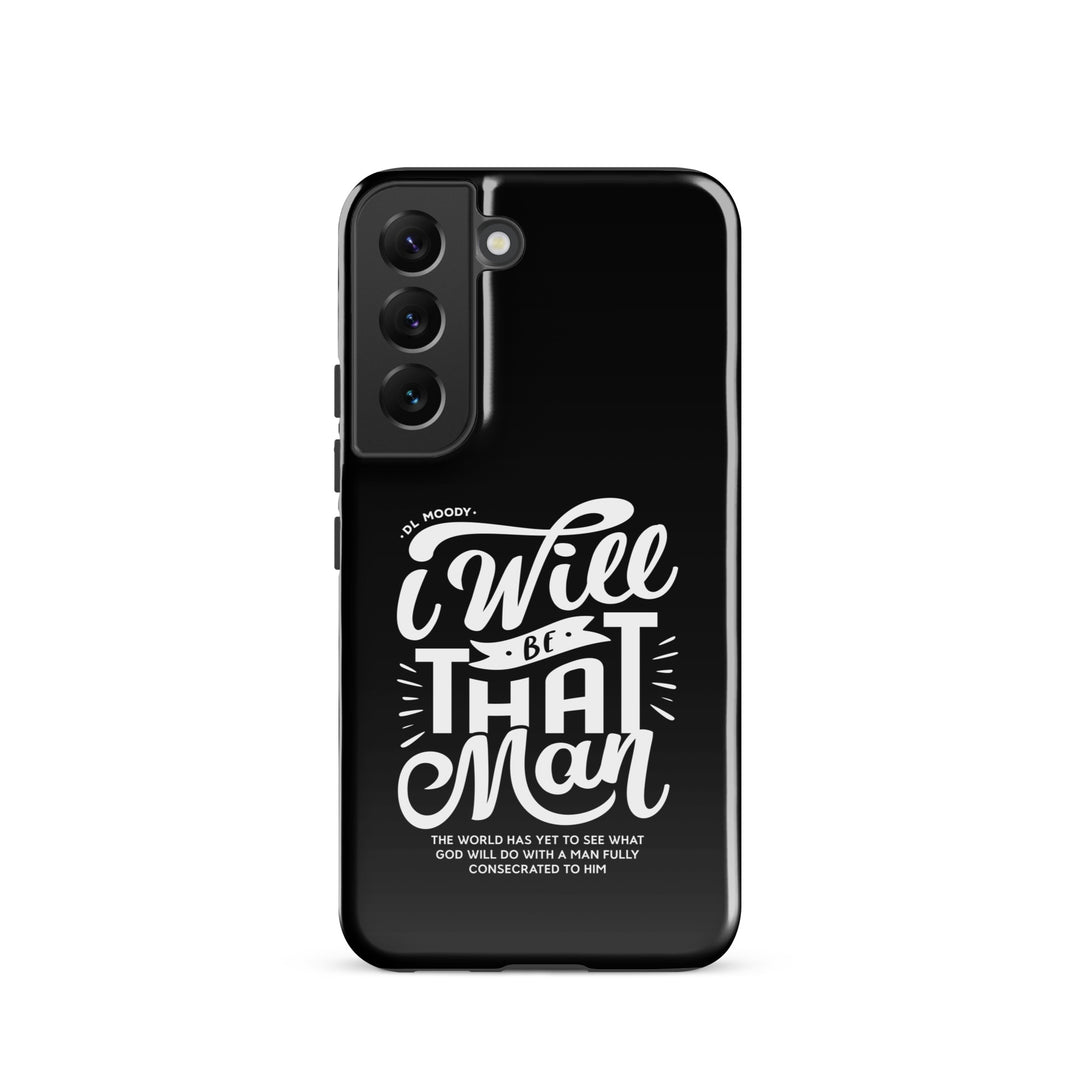 Christian Phone Case D.L. Moody's I Will Be That Man for Samsung® Samsung® Phone Cases Glossy Samsung Galaxy S22